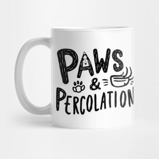 Cats And Coffee "Paws & Percolation" Mug